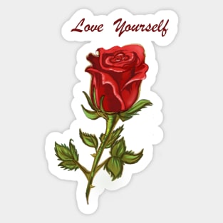 Love Yourself Rose artwork Sticker